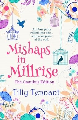 Mishaps in Millrise by Tilly Tennant