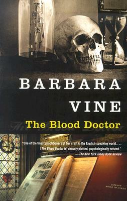 The Blood Doctor by Barbara Vine