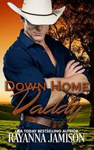 Down Home Daddy by Rayanna Jamison