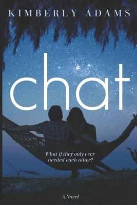 Chat by Kimberly Adams