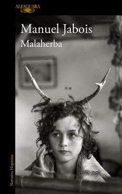 Malaherba (Spanish Edition) by Manuel Jabois