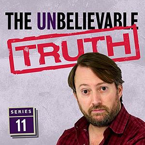 The Unbelievable Truth: Series 11 by Graeme Garden