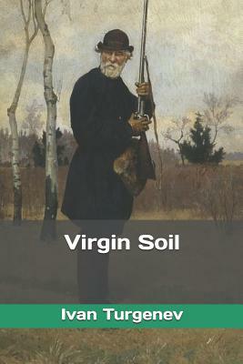 Virgin Soil by Ivan Turgenev