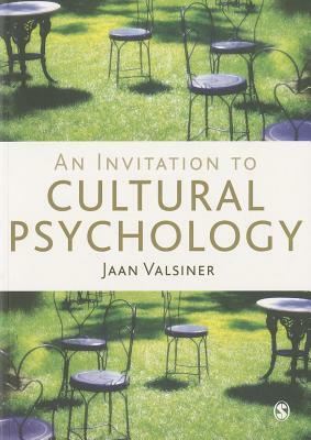 An Invitation to Cultural Psychology by Jaan Valsiner