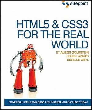 HTML5 & CSS3 For The Real World by Louis Lazaris, Estelle Weyl