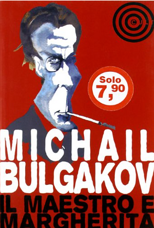 Il Maestro e Margherita by Mikhail Bulgakov