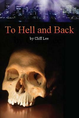 To Hell And Back by Cliff Lee