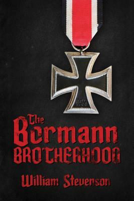The Bormann Brotherhood by William Stevenson