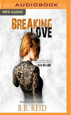 Breaking Love by B. B. Reid