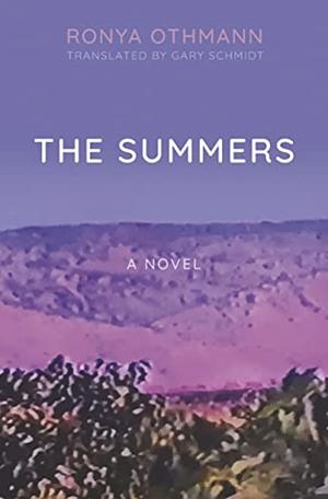 The Summers by Ronya Othmann