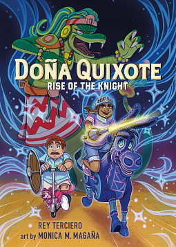 Doña Quixote: Rise of the Knight by Rey Terciero