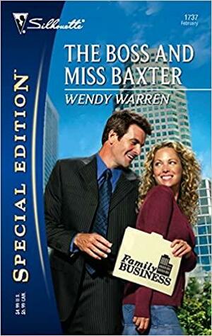 The Boss and Miss Baxter by Wendy Warren