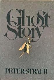 Ghost Story by Peter Straub