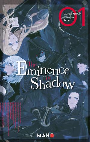 The Eminence in Shadow Tome 1 by Anri Sakano, Anri Sakano, Daisuke Aizawa, Touzai