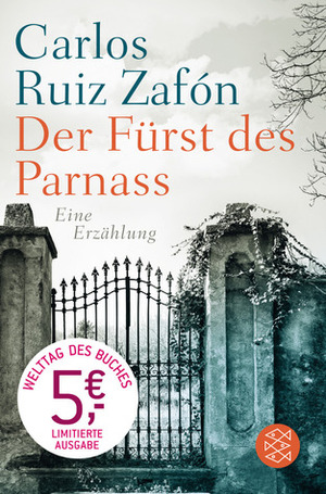 Der Fürst des Parnass by Carlos Ruiz Zafón