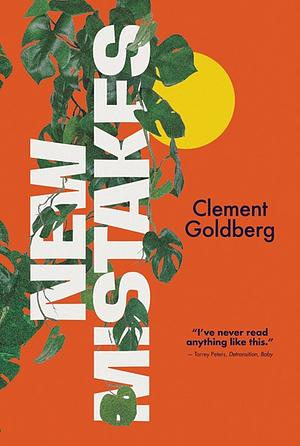 New Mistakes by Clement Goldberg