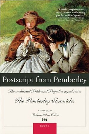 Postscript from Pemberley by Rebecca Ann Collins