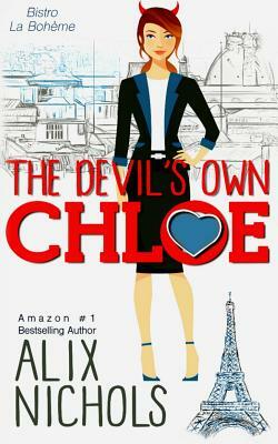 The Devil's Own Chloe by Alix Nichols