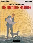 The Invisible Frontier, Volume 1 by Benoît Peeters, François Schuiten