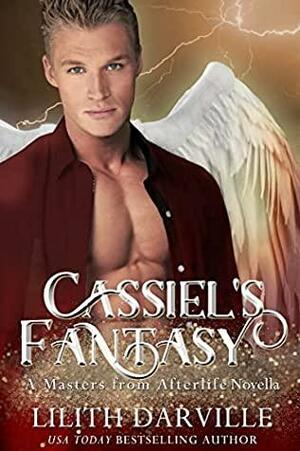 Cassiel's Fantasy by Lilith Darville
