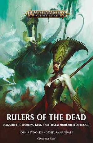 Rulers of the Dead by David Annandale, Josh Reynolds