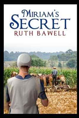 Miriam's Secret by Ruth Bawell