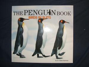 The Penguin Book Birds In Suits by Mark Norman