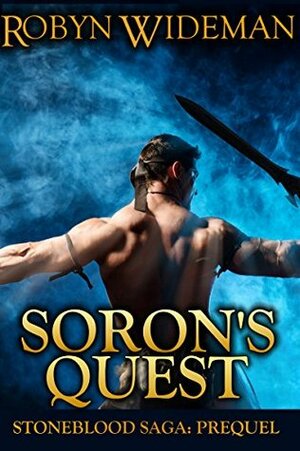 Soron's Quest by Robyn Wideman