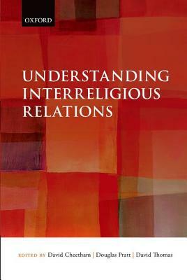 Understanding Interreligious Relations by 