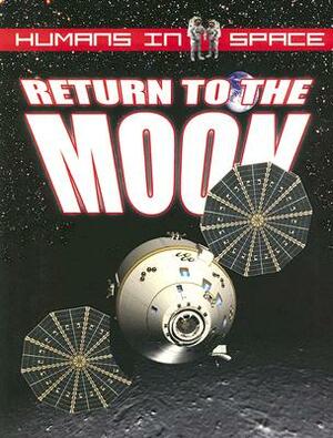 Return to the Moon by Mat Irvine, David Jefferis