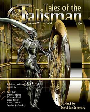 Tales of the Talisman, Volume 10, Issue 4 by Courtney Floyd, Beth Cato, Melinda Moore