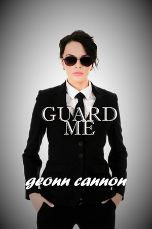 Guard Me by Geonn Cannon