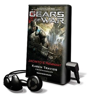 Gears of War - Jacinto's Remnant by David Colacci, Karen Traviss
