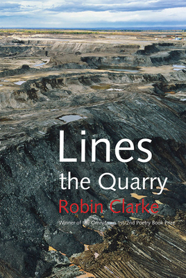 Lines the Quarry by Robin Clarke