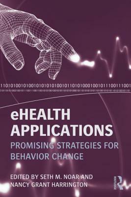 eHealth Applications: Promising Strategies for Behavior Change by 