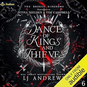 Dance of Kings and Thieves by LJ Andrews