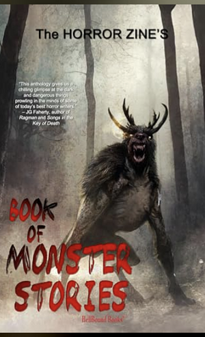 The Horror Zone's Book of Monsters by Simon Clark, Chris McAuley, Terry Grimwood, Jeanie Rector, Bentley Little, Tim Waggoner, Elizabeth Massie, Sumiko Saulson, Elaine Pascale