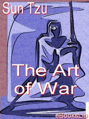 The Art of War by Sun Tzu, Lionel Giles