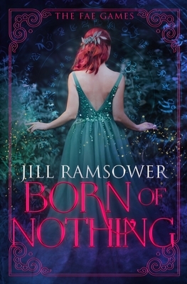 Born of Nothing by Jill Ramsower