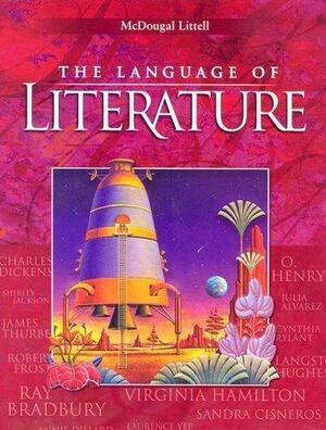 McDougal Littell Language of Literature: Student Edition Grade 7 2006 by Andrea Bermudez, Arthur N. Applebee, Sheridan Blau