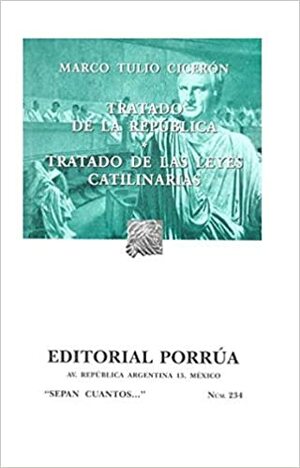 Tratado de la República / Tratado de las Leyes by Marcus Tullius Cicero