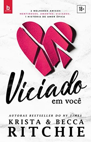 Viciado em você by Krista Ritchie, Becca Ritchie