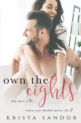 Own the Eights by Krista Sandor