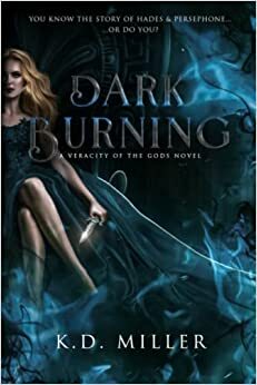 Dark Burning by K.D. Miller