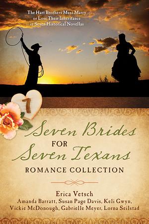 Seven Brides for Seven Texans by Erica Vetsch