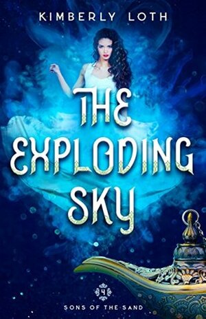 The Exploding Sky by Kimberly Loth