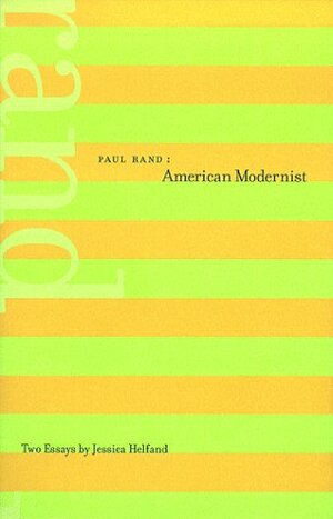 Paul Rand: American Modernist by Jessica Helfand