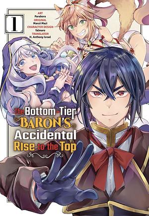 The Bottom-Tier Baron's Accidental Rise to the Top Volume 1 by Manzi Mazi