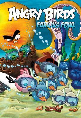Angry Birds Comics: Furious Fowl by Kari Korhonen, Paul Tobin