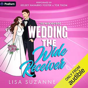 Wedding the Wide Receiver by Lisa Suzanne